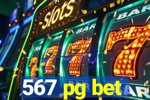 567 pg bet
